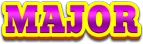 MAJOR